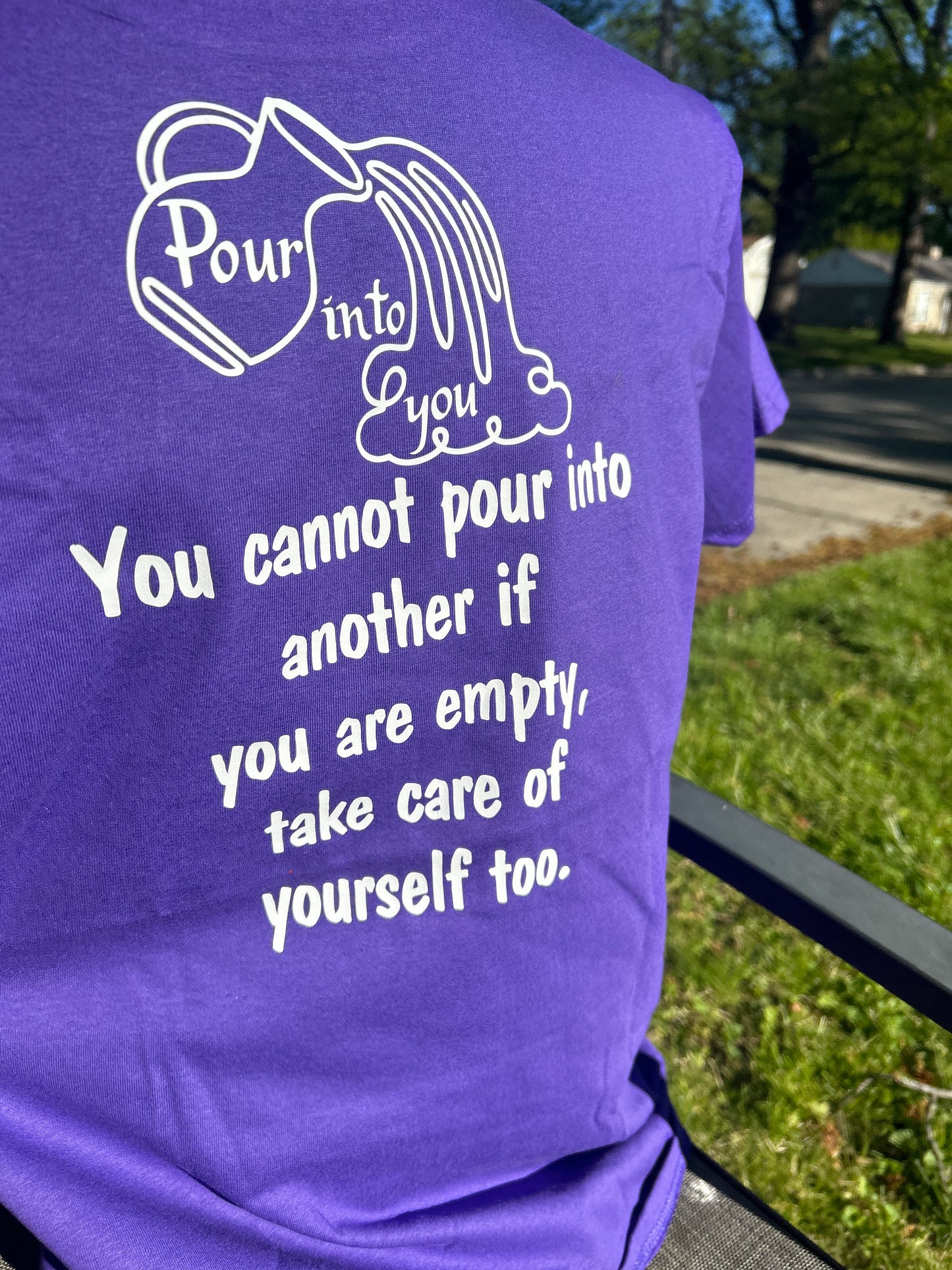 Pour into you t-shirt- Bright Colors/ White Design