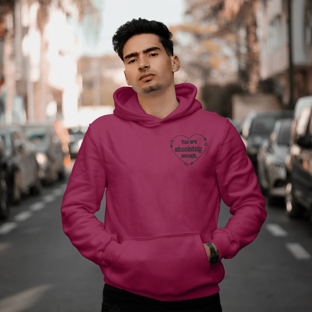 You are Absolutely Enough Heart: Hoodie/ Black Design