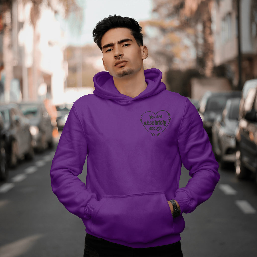 You are Absolutely Enough Heart: Hoodie/ Black Design