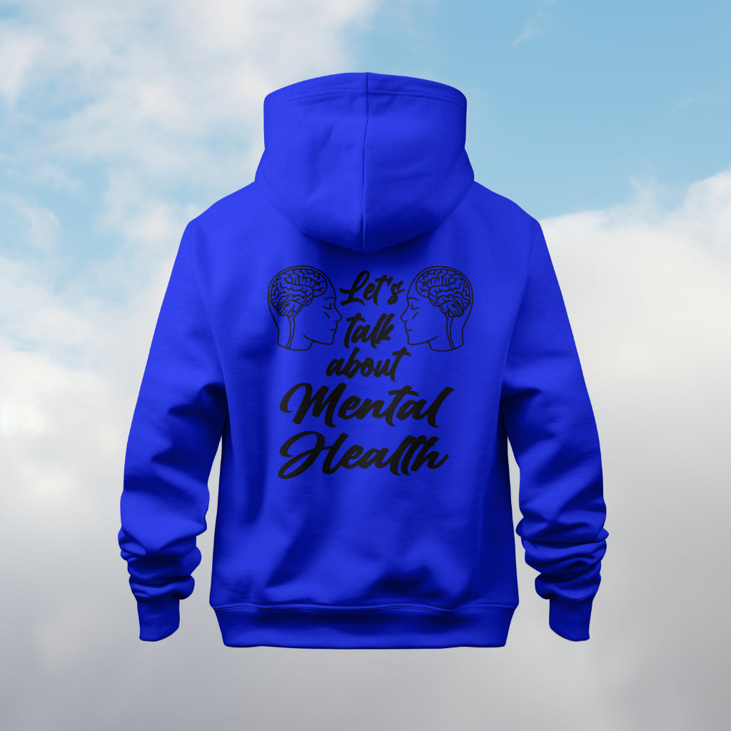Let's Talk about Mental Health Hoodie- Black Design