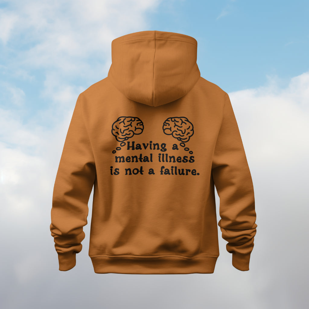 Having a Mental Illness: Hoodie/ Black Design