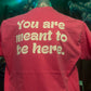 Be Here t-shirt- Bright colors/  white design