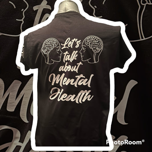 Let's Talk About Mental Health T-shirt: Original Colors/ White Design