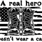 A Real Hero Does not Wear a Cape T-shirt: Black Design